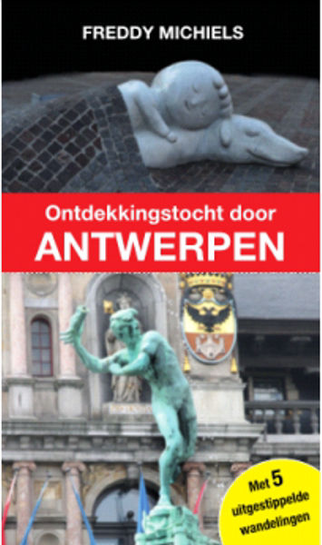 Ontdekkingstocht door Antwerpen - Uitgeverij - kmo promoties